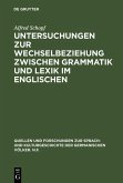 Untersuchungen zur Wechselbeziehung zwischen Grammatik und Lexik im Englischen (eBook, PDF)