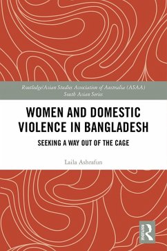 Women and Domestic Violence in Bangladesh (eBook, ePUB) - Ashrafun, Laila