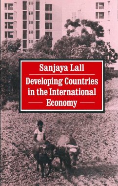Developing Countries in the International Economy (eBook, PDF) - Lall, Sanjaya