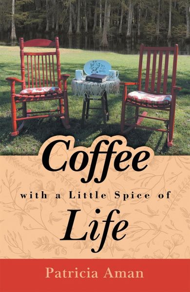 Coffee with a Little Spice of Life (eBook, ePUB) Coffee with a Little Spice of Life (eBook, ePUB)
