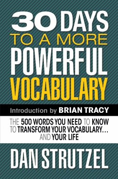 30 Days to a More Powerful Vocabulary (eBook, ePUB) - Strutzel, Dan