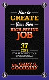 How to Create Your Own High Paying Job (eBook, ePUB)