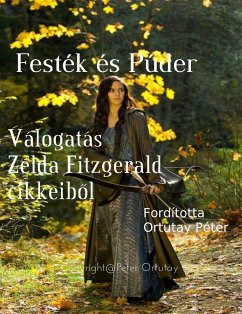 Festék és Púder (eBook, ePUB) - Fitzgerald, Zelda