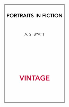 Portraits In Fiction (eBook, ePUB) - Byatt, A S
