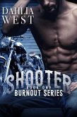 Shooter (Burnout, #1) (eBook, ePUB)