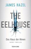 The Eelhouse - Das Haus der Ahnen (eBook, ePUB)
