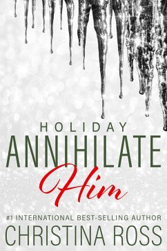Cover Annihilate Him: Holiday (eBook, ePUB)