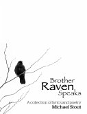 Brother Raven Speaks (eBook, ePUB) Brother Raven Speaks (eBook, ePUB)