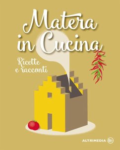 Cover Matera in cucina. Ricette e racconti