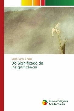 Do Significado da Insignificância - Senra e Pádua, Gabriel