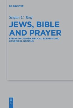 Jews, Bible and Prayer - Reif, Stefan C.
