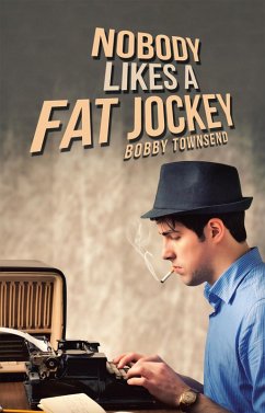 Nobody Likes a Fat Jockey (eBook, ePUB)