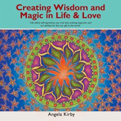 Creating Wisdom and Magic in Life and Love (eBook, ePUB) - Kirby, Angela