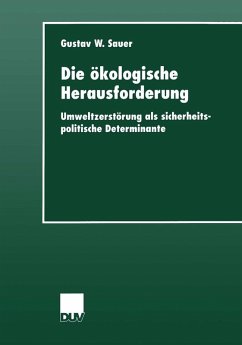 Die ökologische Herausforderung (eBook, PDF) - Sauer, Gustav W.