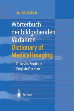 Wörterbuch der bildgebenden Verfahren/Dictionary of Medical Imaging (eBook, PDF) - Pucher, H.