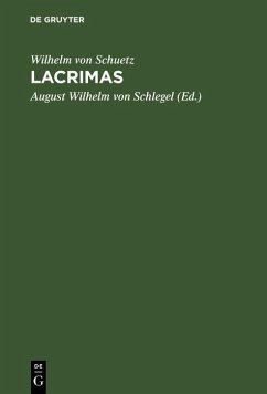 Lacrimas (eBook, PDF) - Schuetz, Wilhelm von