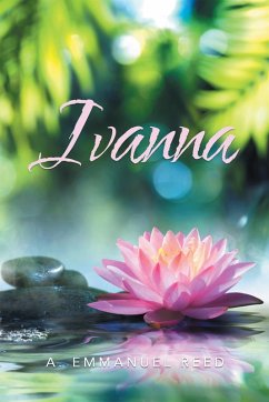 Ivanna (eBook, ePUB) - Reed, A. Emmanuel