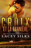 La Croix et la Bannière (la série des Croix, #3) (eBook, ePUB)