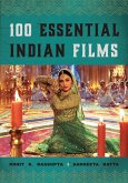 100 Essential Indian Films (eBook, ePUB) 100 Essential Indian Films (eBook, ePUB)