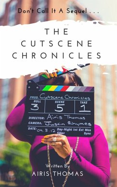 The Cutscene Chronicles (eBook, ePUB) - Thomas, Airis
