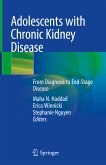Adolescents with Chronic Kidney Disease (eBook, PDF)