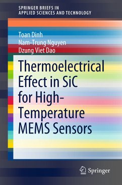 Thermoelectrical Effect in SiC for High-Temperature MEMS Sensors (eBook, PDF) - Dinh, Toan; Nguyen, Nam-Trung; Dao, Dzung Viet