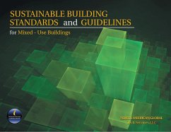 Sustainable Building Standards and Guidelines for Mixed-Use Buildings (eBook, ePUB) - Gunewardane, Ranjit