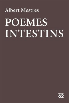 Poemes intestins - Mestres i Emiliò, Albert