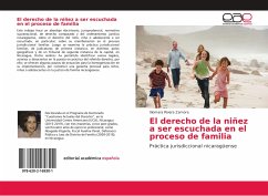 El derecho de la niñez a ser escuchada en el proceso de familia - Rivera Zamora, Xiomara
