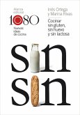 Cocinar sin gluten, sin huevo y sin lactosa : 1080 nuevas ideas de cocina