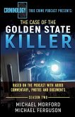 The Case Of The Golden State Killer