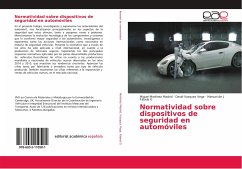 Normatividad sobre dispositivos de seguridad en automóviles - Martínez Madrid, Miguel;Vazquez Vega, David;Fabela G, Manuel de J.