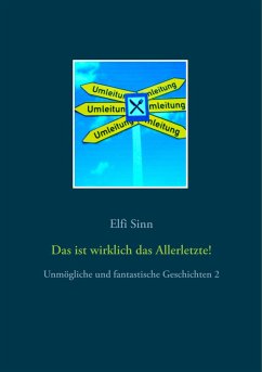 Das ist wirklich das Allerletzte! - Sinn, Elfi