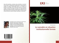 Le cannabis en situation institutionnelle fermée - Letourneur, Elie