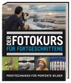 Der Fotokurs für Fortgeschrittene - Taylor, David