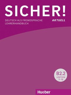 Sicher! aktuell B2/2 / Lehrerhandbuch - Wagner, Susanne