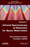 Infrared Spectroscopy of Diatomics for Space Observation (eBook, PDF)
