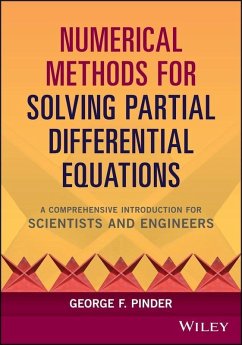 Numerical Methods for Solving Partial Differential Equations (eBook, PDF) - Pinder, George F.