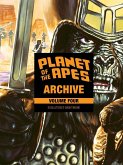 Planet of the Apes Archive Vol. 4: Evolution's Nightmare (eBook, PDF)