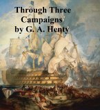 Through Three Campaigns (eBook, ePUB)