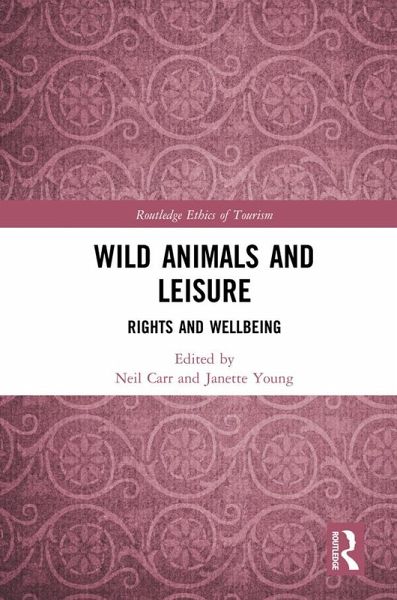 Wild Animals and Leisure (eBook, ePUB) Wild Animals and Leisure (eBook, ePUB)