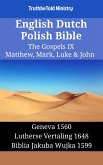 English Dutch Polish Bible - The Gospels IX - Matthew, Mark, Luke & John (eBook, ePUB)