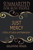 Just Mercy - Summarized for Busy People: Based on the Book by Bryan Stevenson (eBook, ePUB)