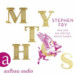Mythos - Was uns die Götter heute sagen (MP3-Download) - Fry, Stephen