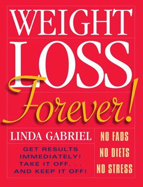 Weight Loss Forever (eBook, ePUB)