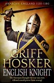 English Knight (Anarchy: England 1120-1180, #1) (eBook, ePUB)