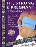 Fit, Strong & Pregnant (eBook, ePUB)