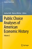 Public Choice Analyses of American Economic History (eBook, PDF)