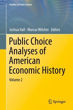 Public Choice Analyses of American Economic History (eBook, PDF)