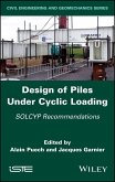 Design of Piles Under Cyclic Loading (eBook, PDF)